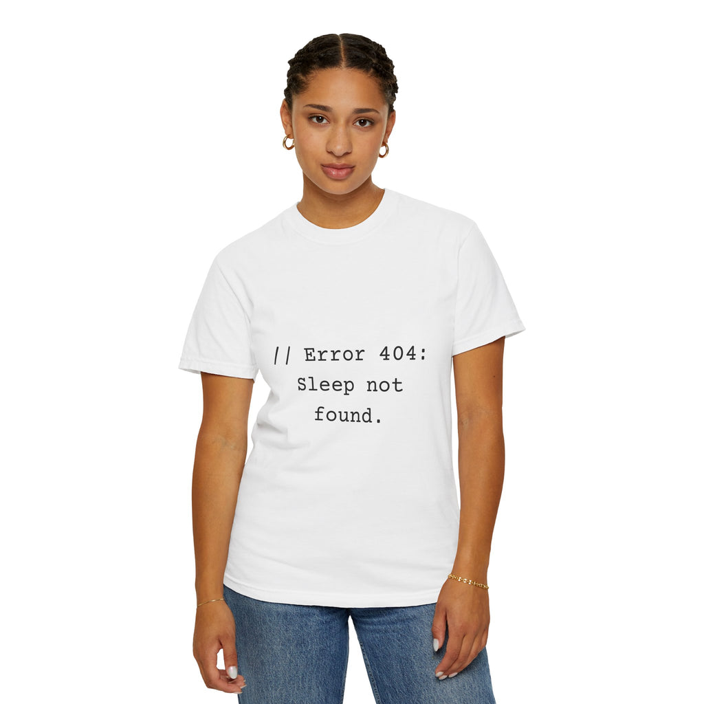 Error 404 Sleep Not Found Unisex T-Shirt, Funny Gift for Tech Lovers, Casual Fashion, Gift for Programmers, Relaxed Fit Tee, Humor Apparel